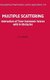 Multiple Scattering - Interaction of Time-Harmonic Waves with N Obstacles (Hardcover): P. A. Martin