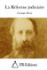 La Reforme judiciaire (French, Paperback): Fb Editions