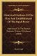 Historical Outlines Of The Rise And Establishment Of The Papal Power - Addressed To The Roman Catholic Priests Of Ireland...
