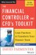 The Financial Controller and CFO's Toolkit: Lean P Practices to Transform Your Finance Team (Hardcover, 3rd Edition): D...