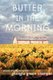 Butter in the Morning (Paperback): Georgia Green Stamper