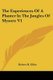 The Experiences Of A Planter In The Jungles Of Mysore V1 (Paperback): Robert H. Elliot