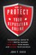 How to Protect (or Destroy) Your Reputation Online - The Essential Guide to Avoid Digital Damage, Lock Down Your Brand, and...
