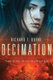 Decimation - The Girl Who Survived (Paperback): Richard T Burke