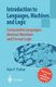 Introduction to Languages, Machines and Logic - Computable Languages, Abstract Machines and Formal Logic (Paperback, 2002 ed.):...