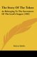 The Story Of The Token - As Belonging To The Sacrament Of The Lord's Supper (1902) (Paperback): Robert Shiells