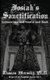 Josiah's Sanctification - Lessons Learned from a Lost Book (Paperback): Thomas Murosky