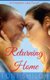 Returning Home - A Freedom Lake Novel (Paperback): Toni Shiloh