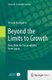 Beyond the Limits to Growth - New Ideas for Sustainability from Japan (Paperback, Softcover reprint of the original 1st ed....