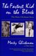 The Fastest Kid On the Block - The Marty Glickman Story (Paperback, New edition): Marty Glickman
