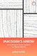 Imacoqwa`s Arrow – On the Biunity of the Sun and Moon in a Papuan Lifeworld (Paperback): Jadran Mimica
