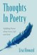 Thoughts In Poetry - Uplifting Poems about Love, Life and God (Paperback): Lisa Howard