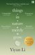 Things In Nature Merely Grow (Paperback): Yiyun Li