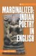 Marginalized: Indian Poetry in English (Hardcover): Smita Agarwal