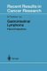 Gastrointestinal Lymphoma - Future Perspectives (Paperback, Softcover reprint of the original 1st ed. 2000): W Fischbach