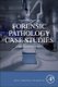 Forensic Pathology Case Studies (Paperback): Edda Guareschi