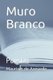 Muro Branco - Poesias (Portuguese, Paperback): Jose Mauricio de Azevedo