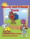 Speedy And Friends Teach A B C (Paperback): William Arnold