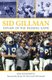 Sid Gillman - Father of the Passing Game (Paperback): Josh Katzowitz