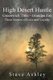 High Desert Hustle - Greenwich Time - Grandpa Jim: Three Stories of Love and Loyalty (Paperback): Steve Ashley