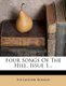 Four Songs of the Hill, Issue 1... (Paperback): Sir Landon Ronald