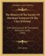 The History Of The Society Of Merchant Venturers Of The City Of Bristol - With Some Account Of The Anterior Merchants'...