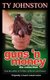 Guns 'n Money - The Collection (Paperback): Ty Johnston