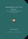 Biography Of The Bulls - An Anthology Of Spanish Bullfighting (Hardcover): Rex Smith