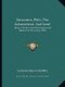 Zaraoustra, Philo, the Achaemenids, and Israel - Being a Treatise Upon the Antiquity and Influence of the Avesta (1906)...