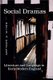 Social Dramas - Literature and Language in Early-Modern England. (Paperback): David A Postles