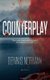 Counterplay (Paperback): Dennis Norman
