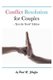 Conflict Resolution for Couples - Just the Tools Edition (Paperback): Paul R Shaffer
