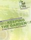 Keeping the Garden - A Faith Response to God's Creation (Paperback): The Pastoral Center