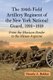 The 104th Field Artillery Regiment of the New York National Guard, 1916-1919 - From the Mexican Border to the Meuse-Argonne...