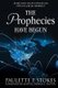 The Prophecies Have Begun (Paperback): Paulette P Stokes