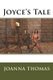 Joyce's Tale (Paperback): Joanna Thomas