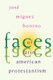 Faces of Latin American Protestantism (Paperback): Jose Miguez Bonino