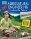 Agricultural Engineering and Feeding the Future (Paperback): Anne Rooney