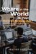 Where in the World is Your Professionalism? (Paperback): Heather Davis