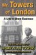Mr. Towers of London - A Life in Show Business (Paperback): Harry Alan Towers