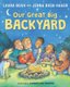 Our Great Big Backyard (Hardcover): Laura Bush