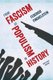 From Fascism to Populism in History (Paperback): Federico Finchelstein