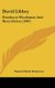 David Libbey - Penobscot Woodsman and River-Driver (1907) (Hardcover): Fannie Hardy Eckstorm