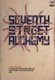 Seventh street alchemy (Paperback): 