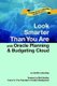 Look Smarter Than You are with Oracle Planning and Budgeting Cloud (Paperback): Edward Roske, Tracy McMullen, interRel...