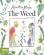 The Weed (Paperback): Quentin Blake
