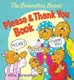 The Berenstain Bears' Please & Thank You Book (Board book): Mike Berenstain