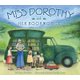 Miss Dorothy and Her Bookmobile (Hardcover): Gloria Houston