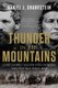 Thunder in the Mountains - Chief Joseph, Oliver Otis Howard, and the Nez Perce War (Paperback): Daniel J Sharfstein
