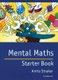 Mental Maths Starter book (Paperback): Anita Straker
